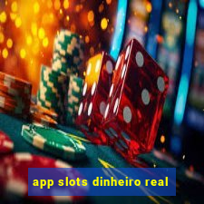 app slots dinheiro real